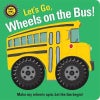 Spin Me! Wheels on the Bus Board Book
